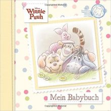 Disney Winnie Puuh - Mein Babybuch, fr das erste Lebensjahr Ihres Kindes
