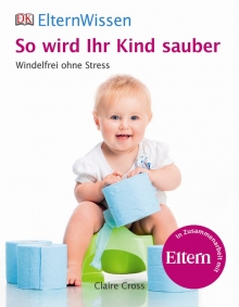 ElternWissen. So wird Ihr Kind sauber: Ruhige Nchte - entspannter Familienalltag