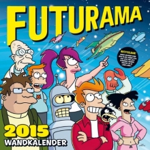 Futurama Wandkalender 2015