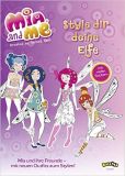 Mia and me - Style dir deine Elfe - Taschenbuch