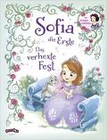 Sofia die Erste - Das verhexte Fest - Bilderbuch