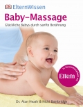 Baby-Massage: Glckliche Babys durch sanfte Berhrung