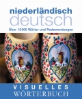 Visuelles Wrterbuch. NiederlndischDeutsch: ber 12.000 Wrter und Redewendungen