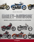 Harley-Davidson: Modellgeschichte eines Klassikers