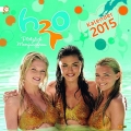 H2O - Pltzlich Meerjungfrau Wandkalender 2015